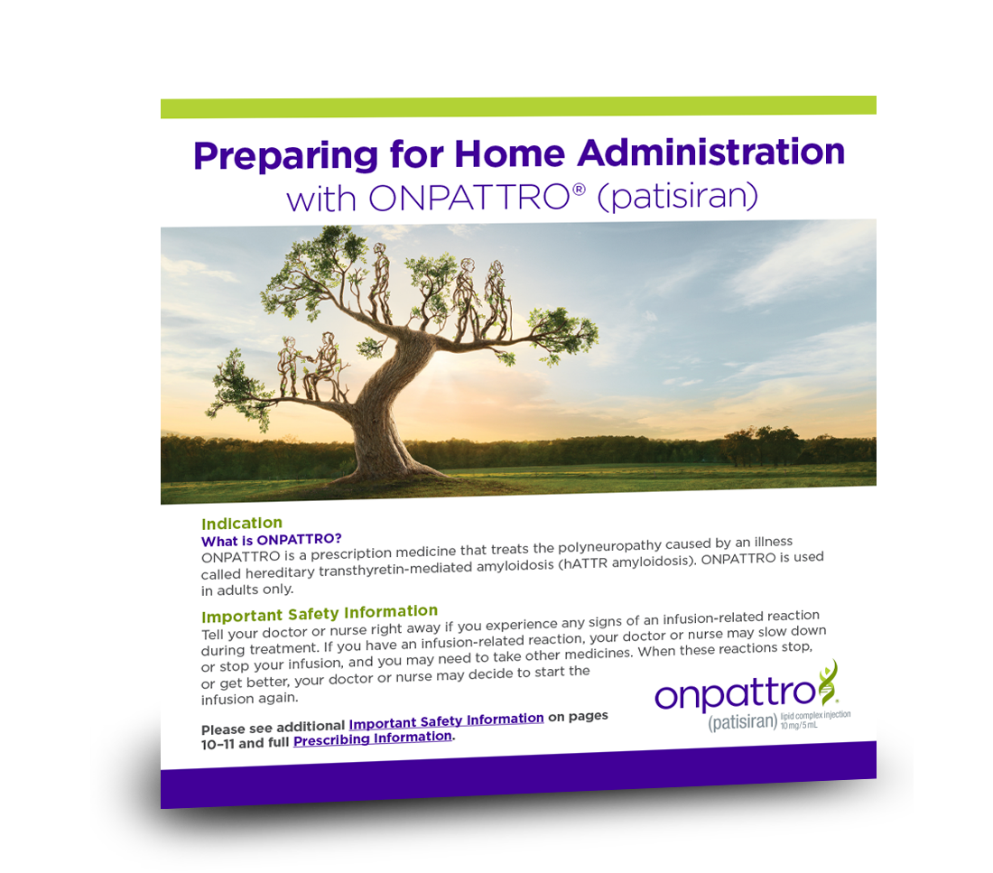 Download the Home Administration Brochure for ONPATTRO